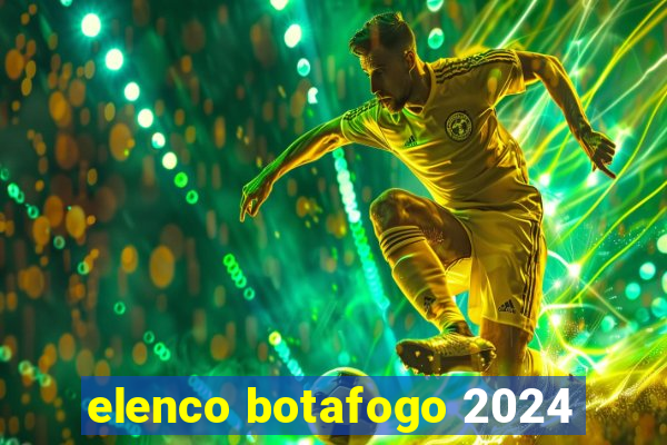 elenco botafogo 2024